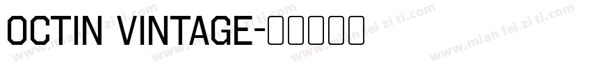 Octin Vintage字体转换